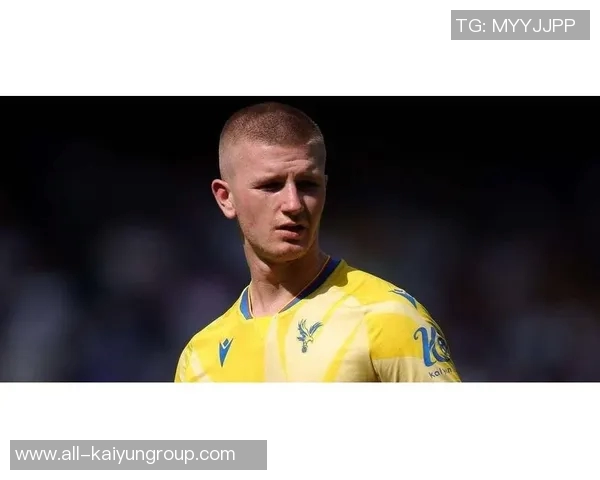 皇马密切关注水晶宫中场沃顿转会费或超8000万欧元